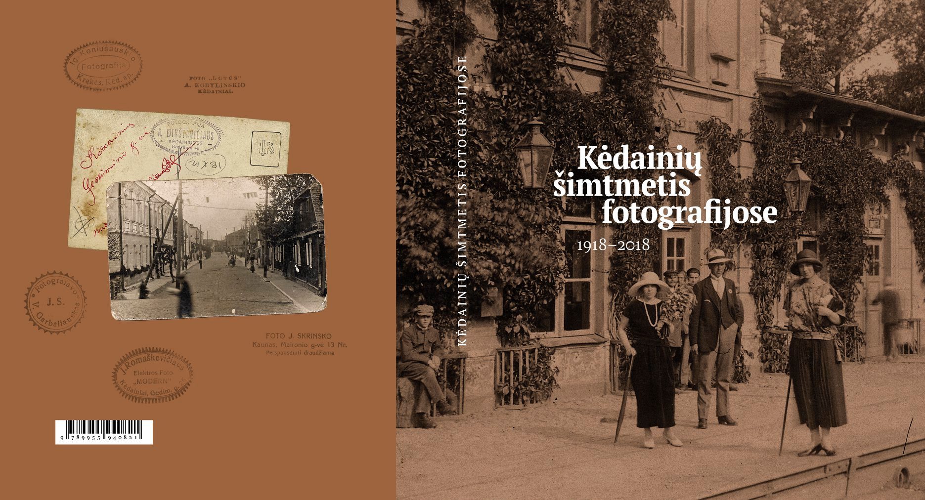 Fotografijų knyga " Kėdainių šimtmetis fotografijose 1918 -2018"
